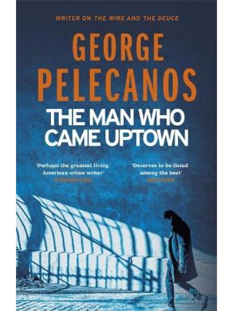 THE MAN WHO CAME UPTOWN PB