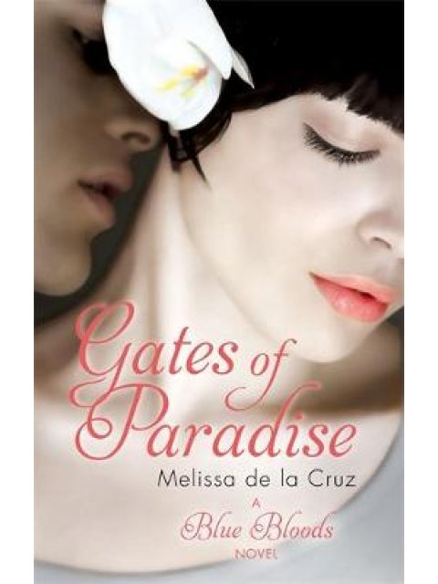 A BLUE BLOODS NOVEL 7: GATES OF PARADISE PB B FORMAT