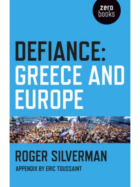 DEFIANCE : GREECE AND EUROPE PB