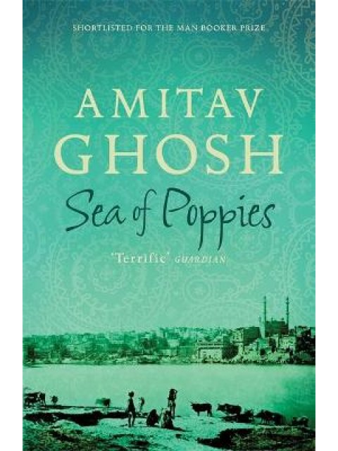 SEA OF POPPIES PB B FORMAT