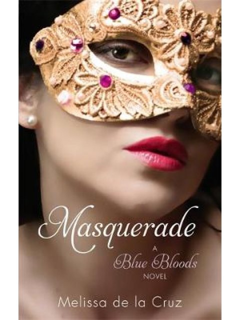A BLUE BLOODS NOVEL 2: MASQUERADE PB B FORMAT