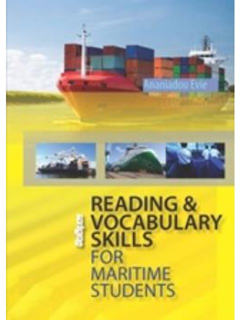 READING & VOCABULARY SKILLS FOR MARITIME STUDENTS