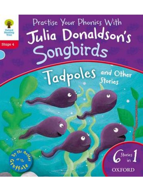 OXFORD READING TREE SONGBIRDS TADPOLES AND OTHER STORIES (STAGE 4) PB
