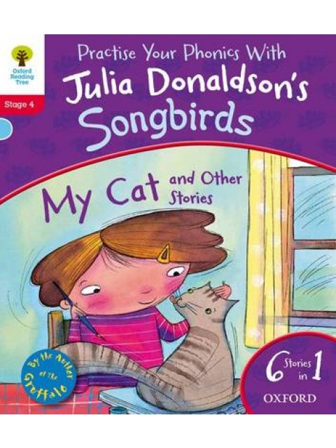 OXFORD READING TREE SONGBIRDS MY CAT AND OTHER STORIES (STAGE 4) PB