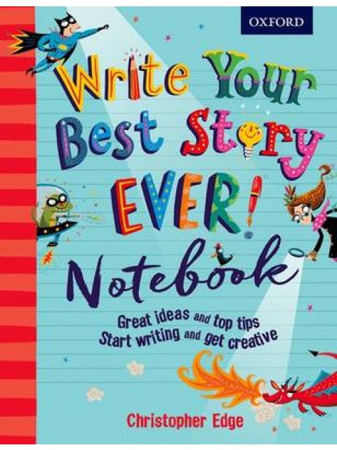 WRITE YOUR BEST STORY EVER - NOTEBOOK PB