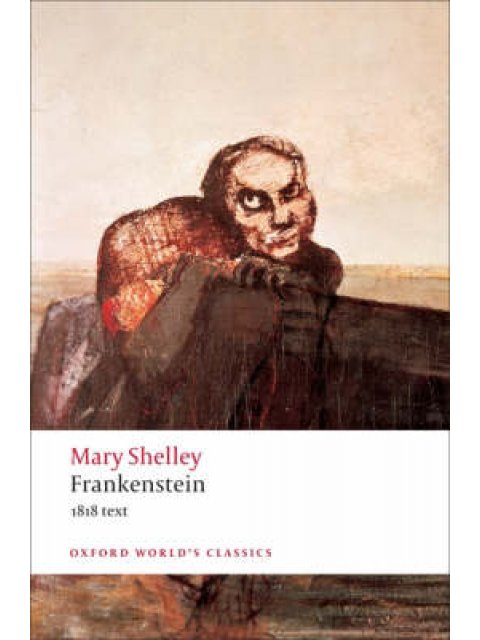 OXFORD WORLD CLASSICS: FRANKENSTEIN