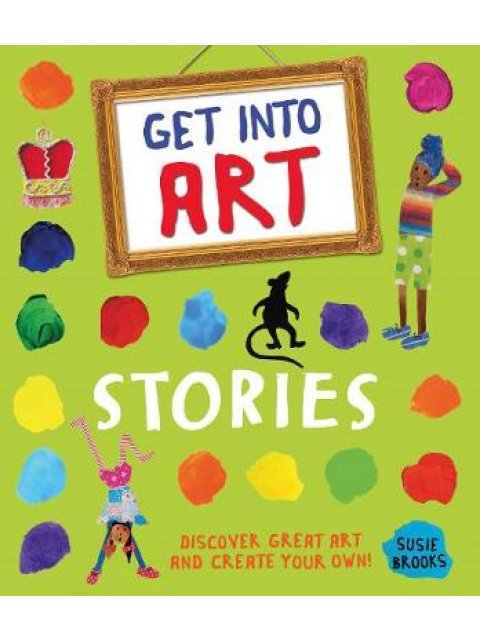 GET INTO ART: STORIES PB