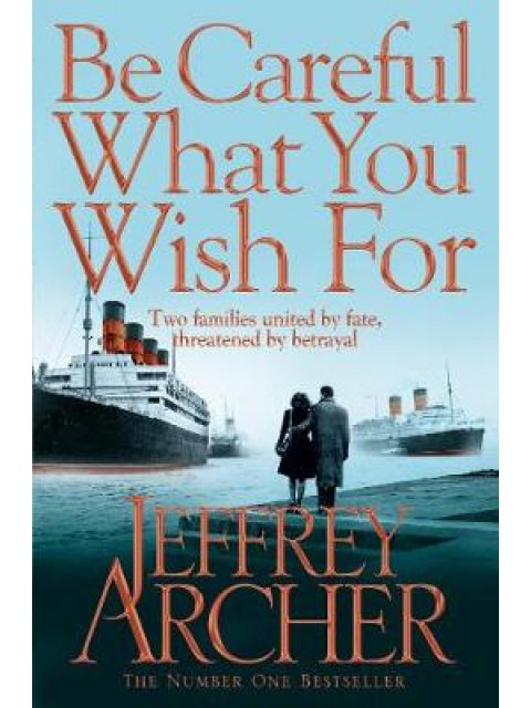 BECAREFUL WHAT YOU WISH FOR PB