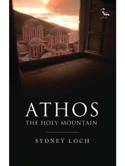 ATHOS : THE HOLY MOUNTAIN