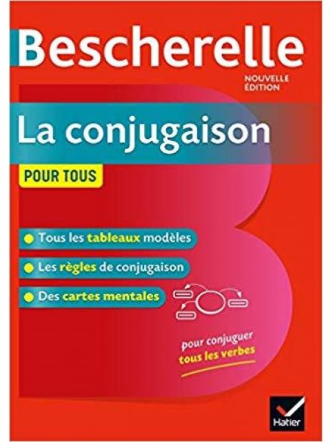 BESCHERELLE LA CONJUGAISON POUR TOUS 2019 HC