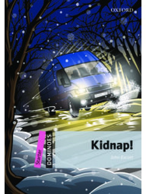 OD STARTER: KIDNAP! N/E