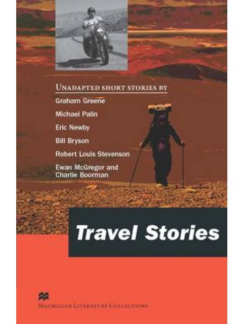 MACMILLAN LITERATURE COLLECTIONS : TRAVEL STORIES