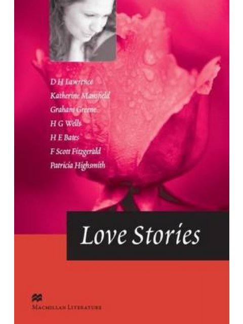MACMILLAN LITERATURE COLLECTIONS : LOVE STORIES