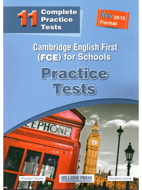 CAMBRIDGE ENGLISH FIRST FOR SCHOOLS (11 TESTS) PRACTICE TESTS SB (NEW 2015 FORMAT)