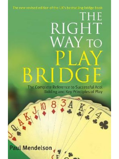 THE RIGHT WAY TO PLAY BRIDGE PB B FORMAT