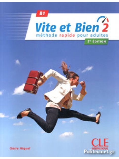 VITE ET BIEN 2 B1 METHODE (+ CD) 2ND ED
