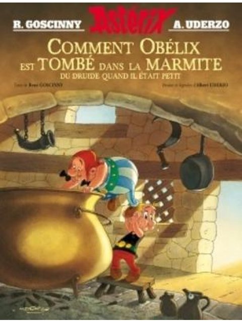 COMMENT OBELIX EST TOMBE...NOUVELLE COUV. HC