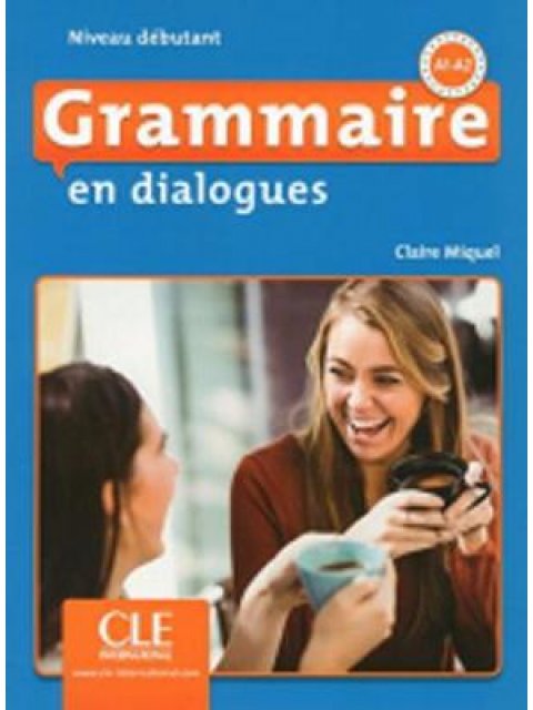 GRAMMAIRE EN DIALOGUES DEBUTANT (+ CD) 2ND ED