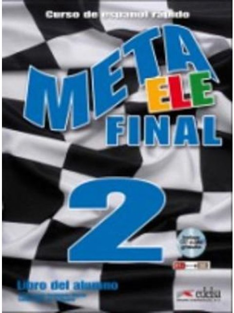 META ELE FINAL 2 B1 + B2 ALUMNO (+ AUDIO CD)