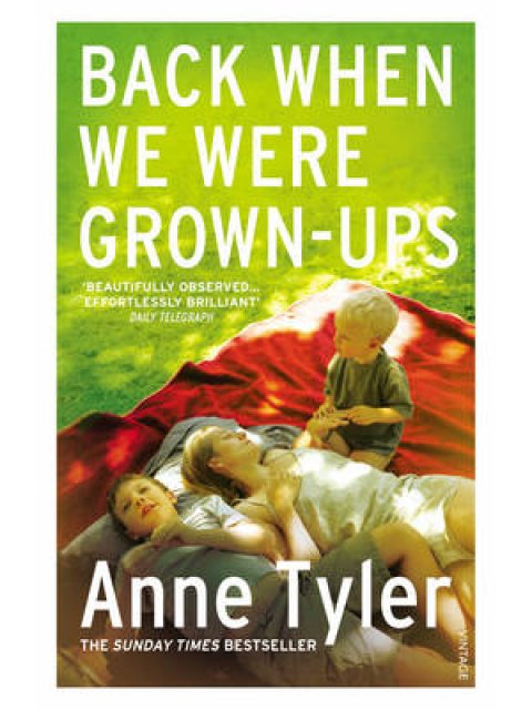 BACK WHEN WE WERE GROWN-UPS PB B FORMAT