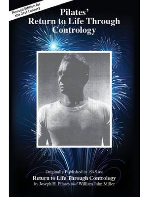 PILATES RETURN TO LIFE THROUGH CONTROLOGY PB