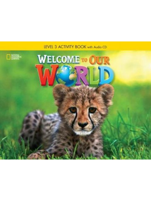 WELCOME TO OUR WORLD 3 WB (+ AUDIO CD) BRITISH ED.