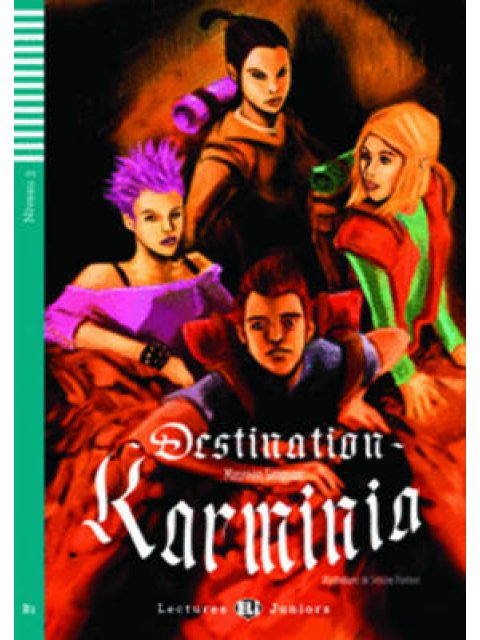 LEJ 3: DESTINATION KARMINIA (+ CD)