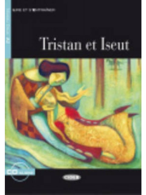 LES 2: TRISTAN ET ISEUT (+ CD-ROM)