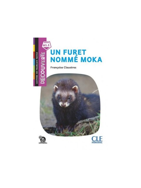 COLLECTION DECOUV. 1: UN FURET NOMME MOKA