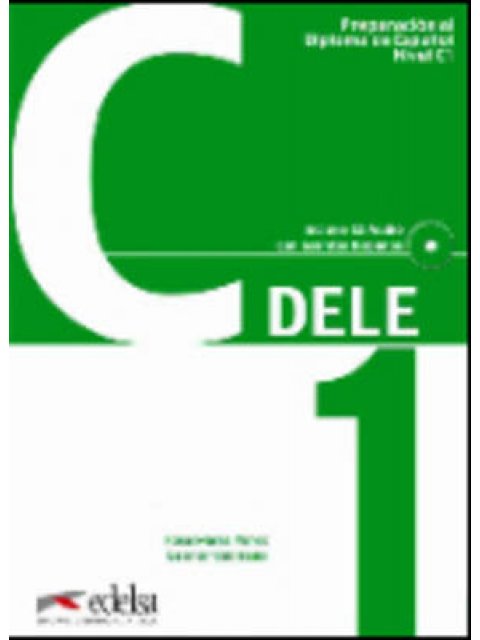 DELE C1 PREPARACION AL DIPLOMA DE ESPANOL (+ AUDIO CD (2)) N/E
