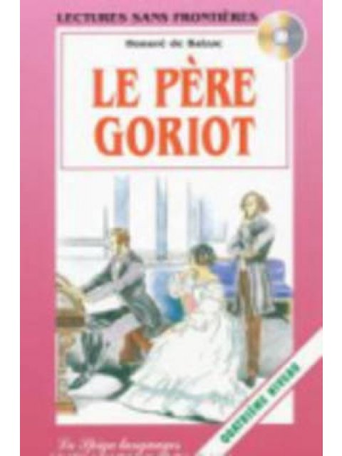 LSF : LE PERE GORIOT (+ CD)