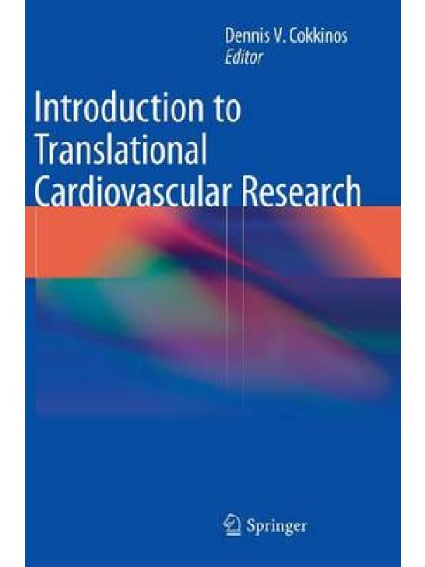 INTRODUCTION TO TRANSLATIONAL CARDIOVASCULAR RESEARCH HC