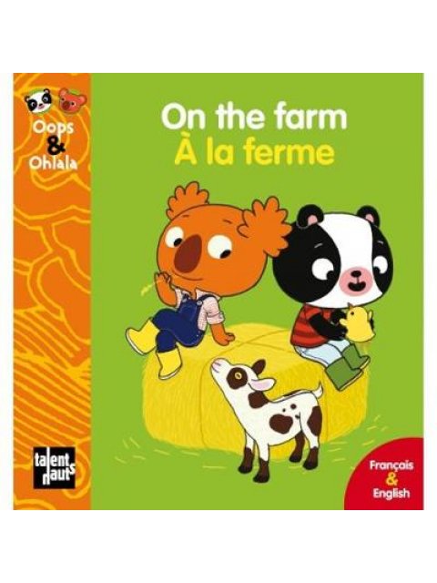 ON THE FARM-A LA FERME POCHE