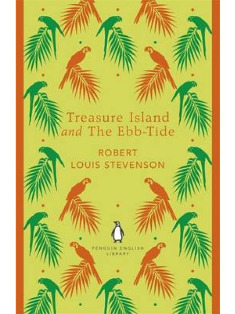 PENGUIN ENGLISH LIBRARY : TREASURE ISLAND AND EBB-TIDE PB B FORMAT