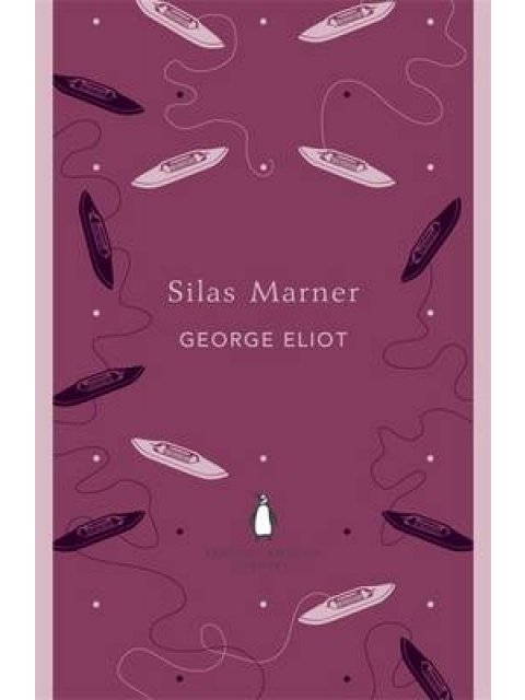 PENGUIN ENGLISH LIBRARY : SILAS MARNER PB B FORMAT