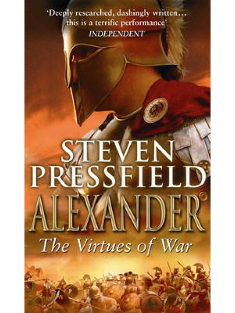 ALEXANDER THE VIRTUES OF WAR PB A FORMAT