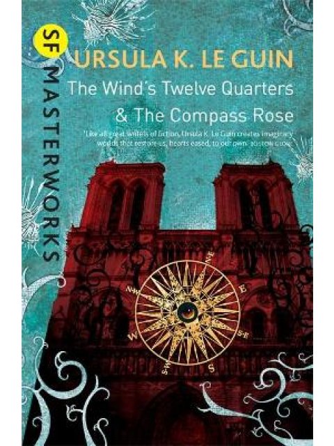 THE WIND'S TWELVE QUARTER AND THE COMPASS ROSE  PB