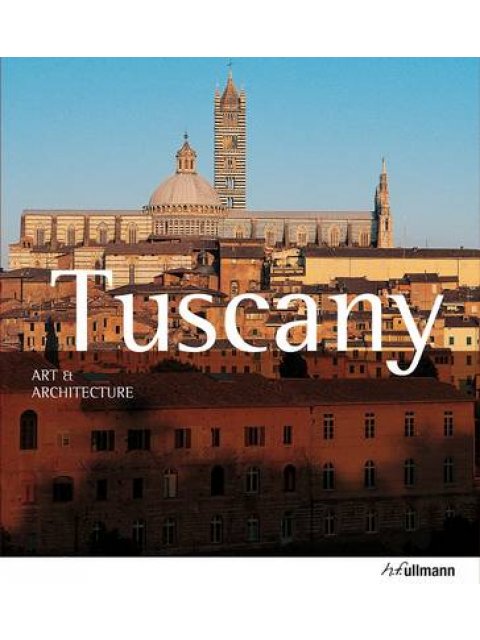 ART AND ARCHITECTURE : TUSCANY PB