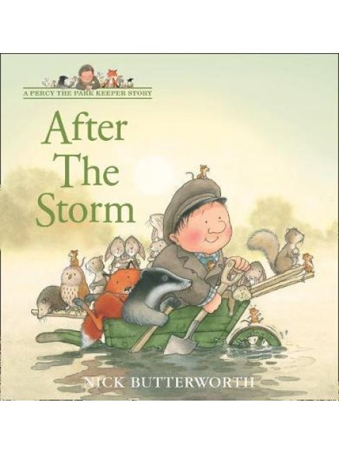 A TALE FROM PERCY'S PARK : AFTER THE STORM PB