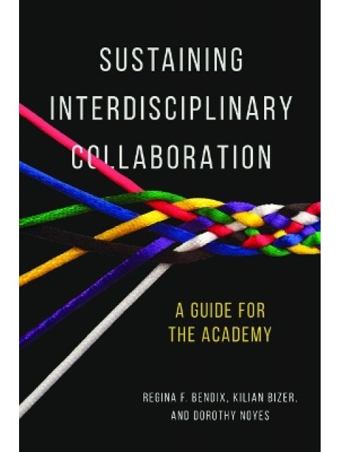 SUSTAINING INTERDISCIPLINARY COLLABORATION PB