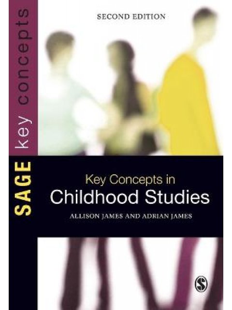 KEY CONCEPTS IN CHILDHOOD STUDIES PB