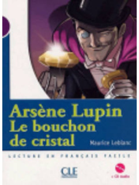 LCEFF 1: TEMPETE EN MONTAGNE ARSENE LUPIN LE BOUCHON DE CRISTAL (+ CD)