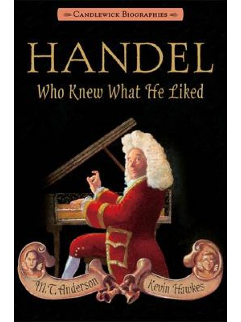 HANDEL, WHO KNEW WHAT HE LIKED  PB