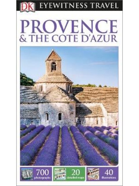 DK EYEWITNESS TRAVEL GUIDE : PROVENCE AND THE COTE D'AZUR