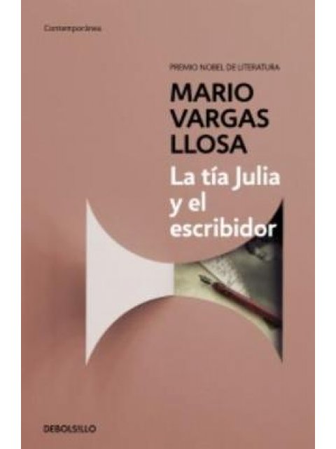 LA TIA JULIA Y EL ESCRIBIDOR TAPA BLANDA