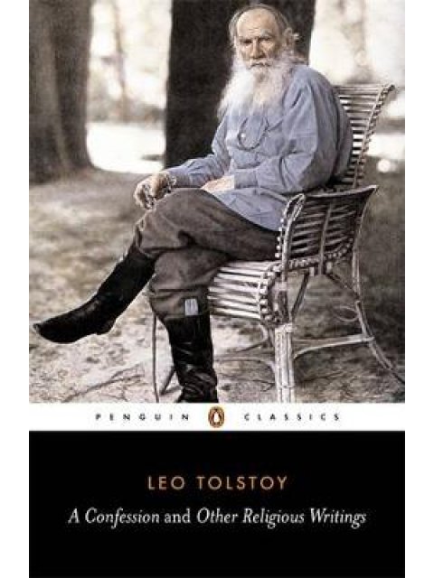 PENGUIN CLASSICS : A CONFESSION AND OTHER RELIGIOUS WRITINGS PB B FORMAT