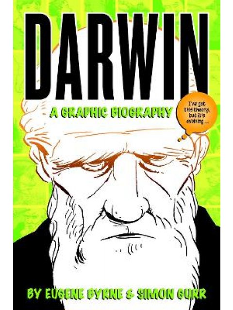 DARWIN : A GRAPHIC BIOGRAPHY PB