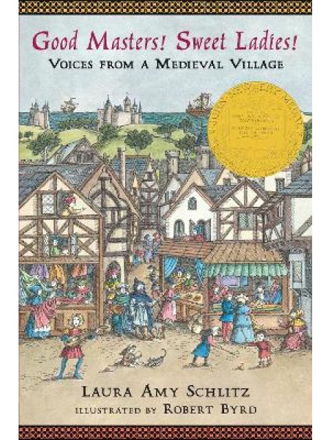 GOOD MASTERS!SWEET LADIES!VOICES FROM A MEDIEVAL VILLAGE  PB