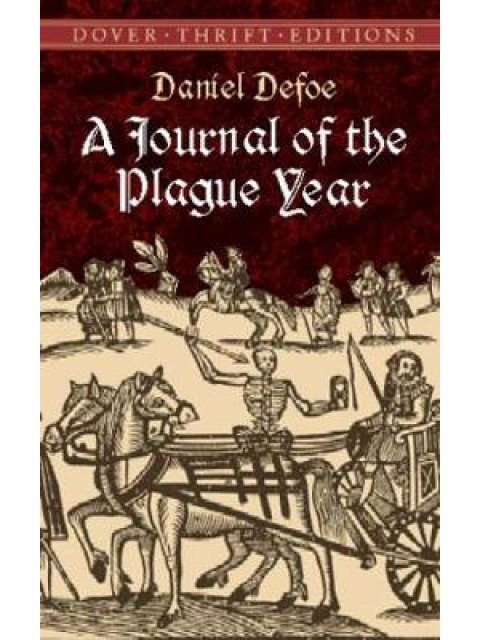 A JOURNAL OF THE PLAGUE YEAR