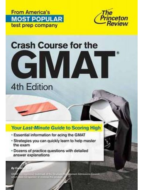 CRASH COURSE FOR THE GMAT 4TH ED